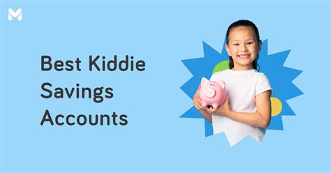 bpi kiddie savings|Bank Accounts for Kids: Important Things Parents Must Know .